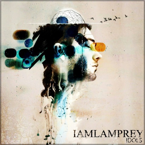 IamLamprey - Idols (Deluxe Edition) (2018) Album Info