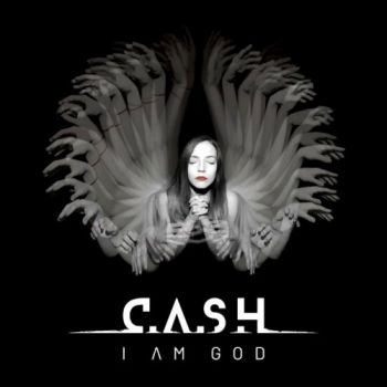 C.A.S.H. - I Am God (2017) Album Info