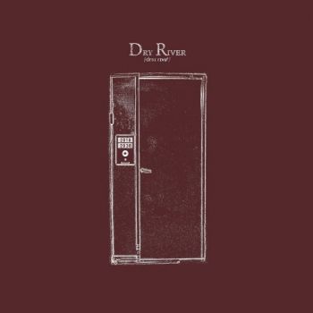 Dry River - 2038 (2018) Album Info