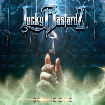 Lucky Bastardz - Be the One (2018) Album Info