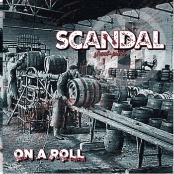 Scandal - On A Roll (2018) Album Info