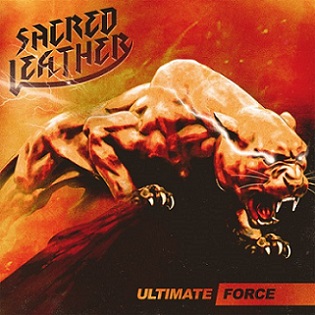 Sacred Leather - Ultimate Force (2018) Album Info