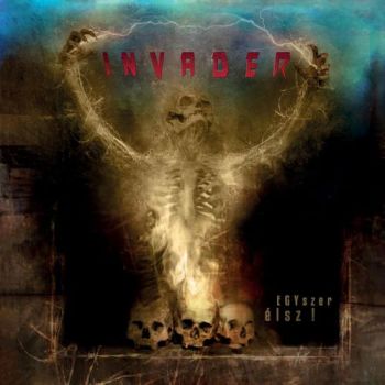 Invader - Egyszer Elsz! (2018) Album Info