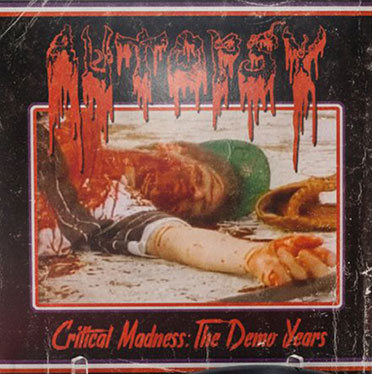 Autopsy - Critical Madness: The Demo Years (2018)