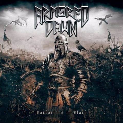 Armored Dawn - Barbarians In Black (2018)
