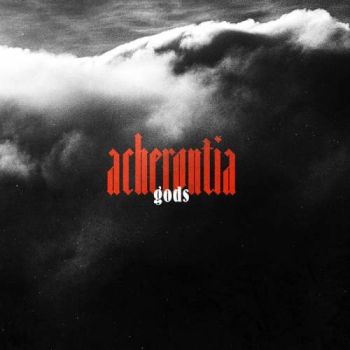 Acherontia - Gods (2018) Album Info