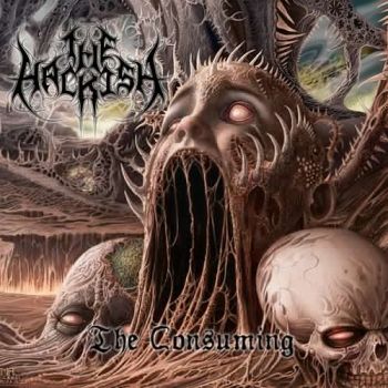 The Hackish - The Consuming (2017) Album Info