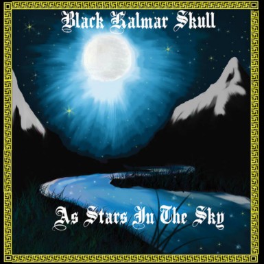 Black Kalmar Skull - As Stars in the Sky (2018)