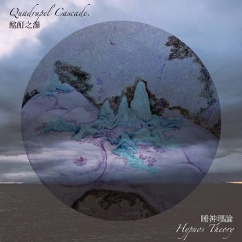 Quadrupel Cascade - Hypnos Theory (2018) Album Info