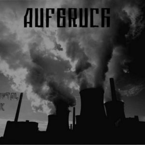 Aufbruch  Death Metal F&#252;r Volk (2018) Album Info
