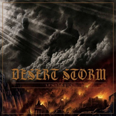 Desert Storm - Sentinels (2018) Album Info