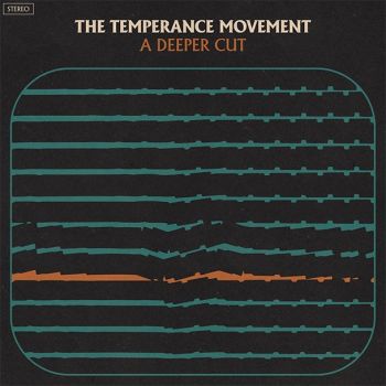 The Temperance Movement - A Deeper Cut (2018) Album Info