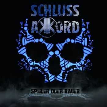 Schlussakkord - Spieler Oder Bauer (2018) Album Info