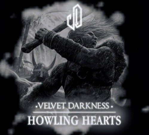 Velvet Darkness - Howling Hearts (2018)