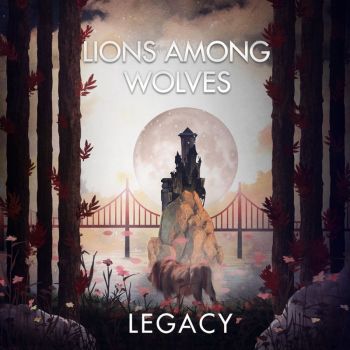 Lions Among Wolves - Legacy (2018)