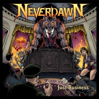 Neverdawn - Just Business (2018) Album Info