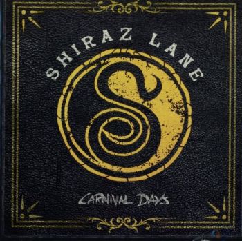 Shiraz Lane - Carnival Days (Japanese Edition) (2018) Album Info