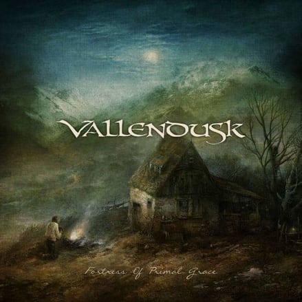 Vallendusk - Fortress of Primal Grace (2018)