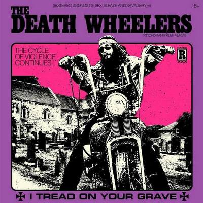 The Death Wheelers - &#10016; I Tread on Your Grave &#10016; (2018)