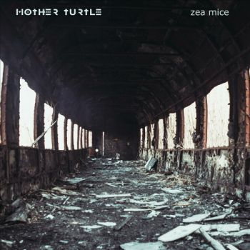 Mother Turtle - Zea Mice (2018)