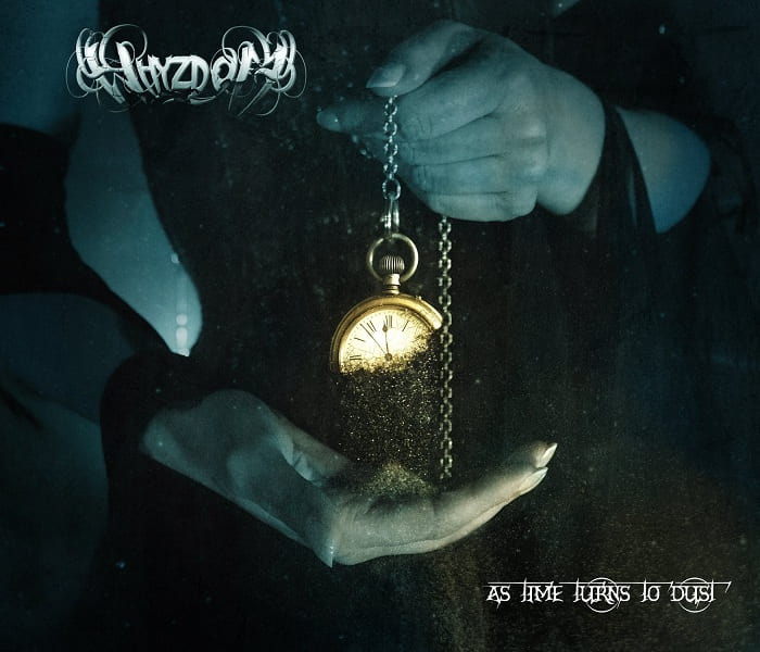 Whyzdom - As Time Turns to Dust (2018) Album Info