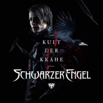 Schwarzer Engel - Kult Der Krahe (2018) Album Info