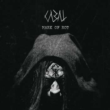 Cabal - Mark of Rot (2018) Album Info