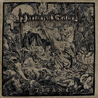 Nocturnal Graves - Titan (2018) Album Info
