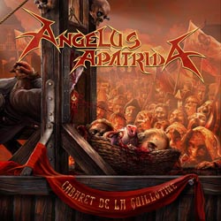 Angelus Apatrida - Cabaret de la Guillotine (2018)