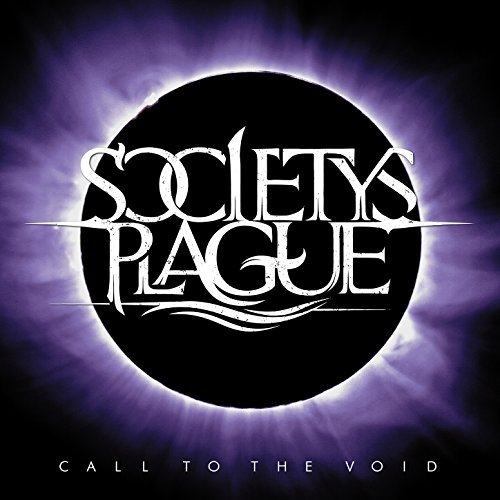 Society's Plague - Call to the Void (2018) Album Info