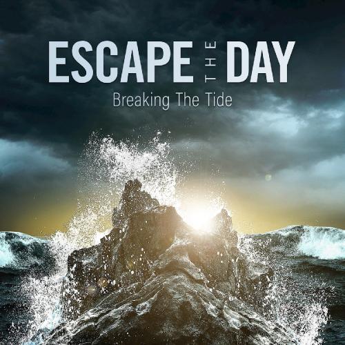Escape The Day - Breaking The Tide (Single) (2018) Album Info
