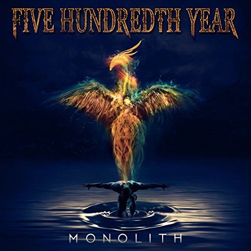Five Hundredth Year - Monolith (EP) (2018)