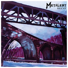 Metalert - Decay (2018) Album Info