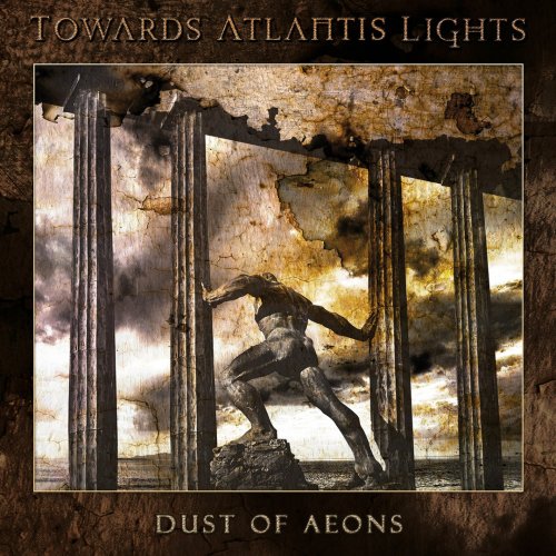 Towards Atlantis Lights - Dust Of Aeons (2018)