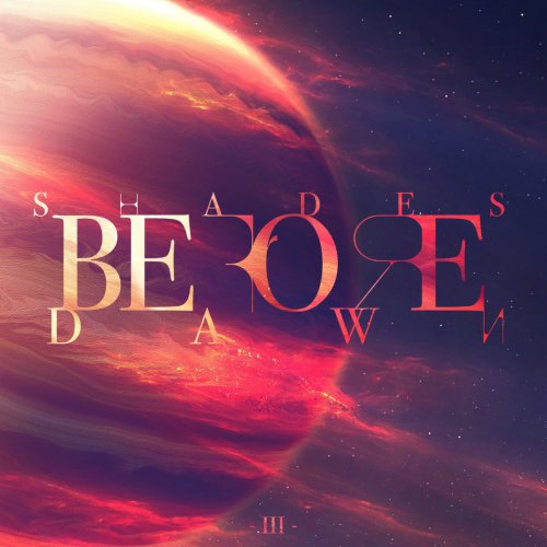 Shades Before Dawn - -III- (2018) Album Info