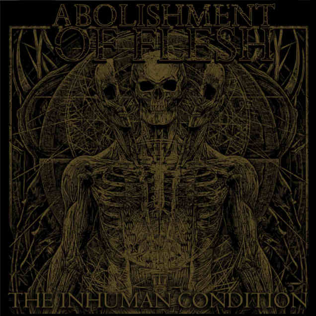 Abolishment of Flesh - The Inhuman Condition (2018)