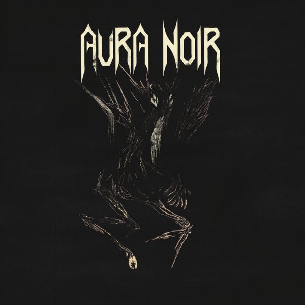 Aura Noir - Aura Noire (2018) Album Info