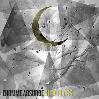 L'Homme Absurde - Sleepless (2018) Album Info