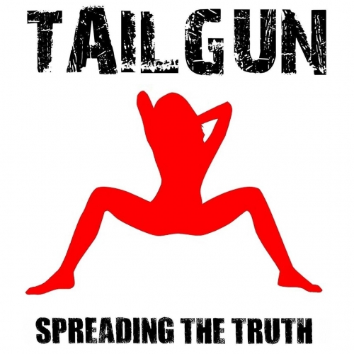 Tailgun - Spreading the Truth (2018) Album Info