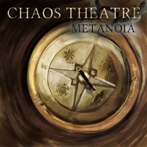 Chaos Theatre - Metanoia (2018) Album Info
