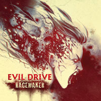 Evil Drive - Ragemaker (2018) Album Info