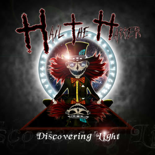 Hail The Hatter - Discovering Light (2018) Album Info