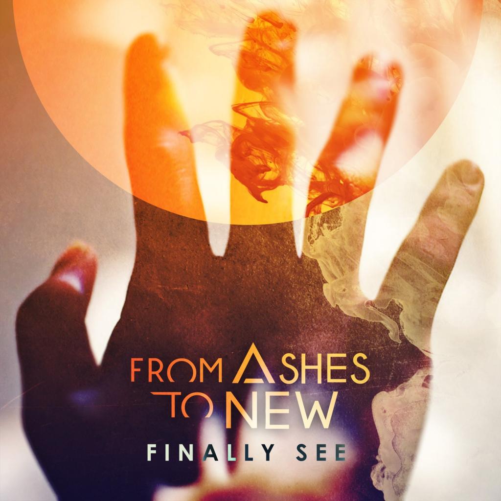 From Ashes to New - Finally See (Single) (2018)