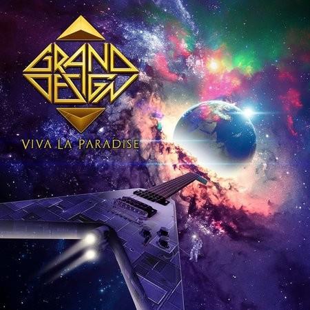 Grand Design - Viva La Paradise (2018) Album Info
