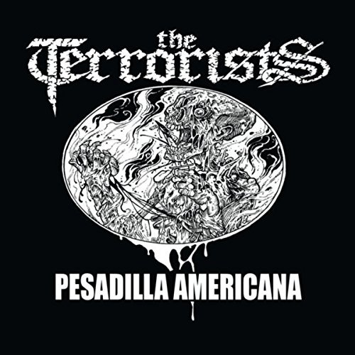 The Terrorists - Pesadilla Americana (2018) Album Info