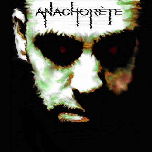 Anachorete - Anachorete (2018)