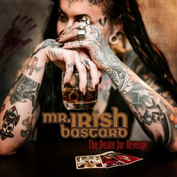 Mr. Irish Bastard - The Desire For Revenge (2018) Album Info