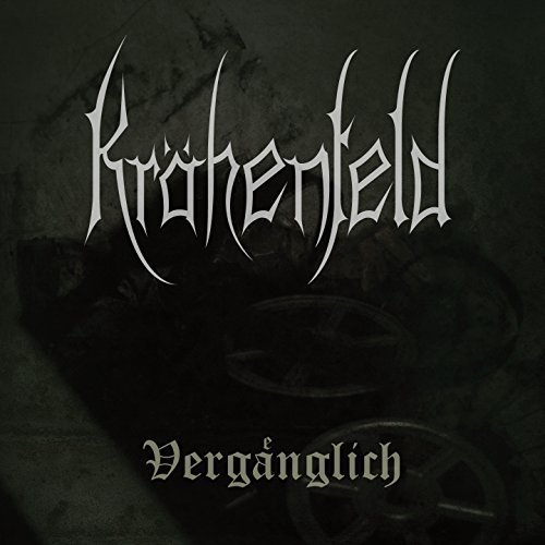 Kr&#228;henfeld - Verg&#228;nglich (2018) Album Info