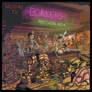 Nekrogoblikon - Welcome to Bonkers (2018) Album Info