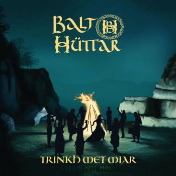 Balt Huttar - Trinkh Met Miar (2018)